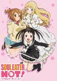 Soul Eater Not! - Anizm.TV